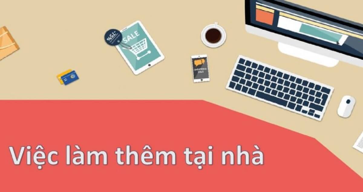 Top 15+ việc làm thêm tại nhà không mất phí và uy tín