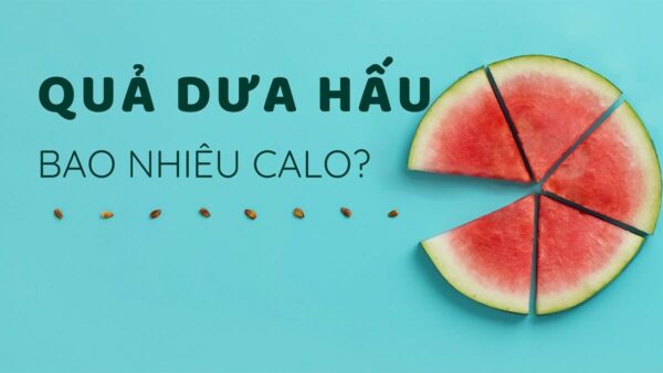 dua-hau-bao-nhieu-calo-1